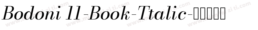 Bodoni 11-Book-Ttalic字体转换